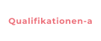 Qualifikationen-a